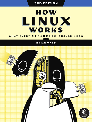 [Book] How Linux Works - WHAT EVERY SUPERUSER SHOULD KNOW
